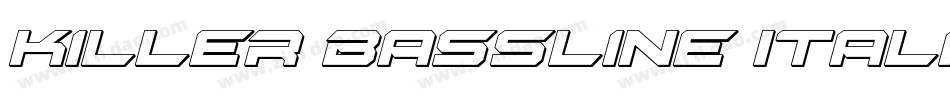 Killer Bassline Italic字体转换
